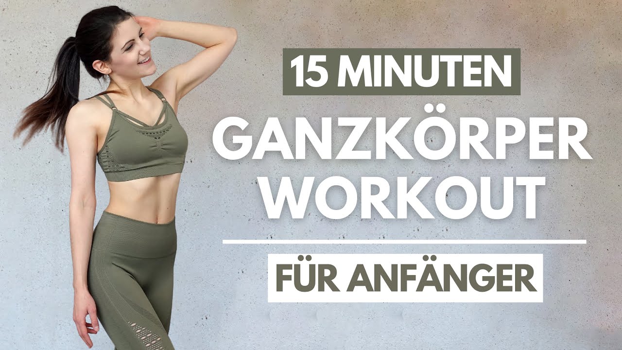 15 MIN Ganzkörper BEGINNER Workout / Anfänger, ohne springen | GET STARTED CHALLENGE | Tina Halder