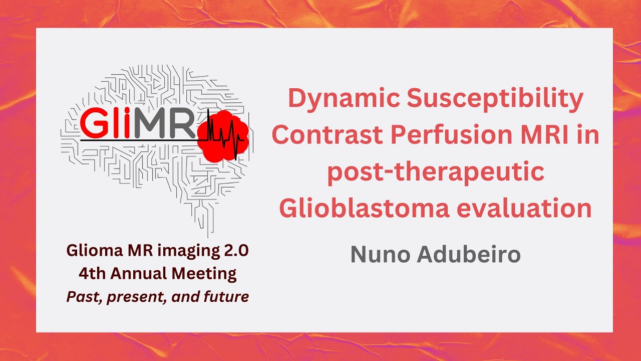 Dynamic Susceptibility Contrast Perfusion MRI in post-therapeutic Glioblastoma evaluation