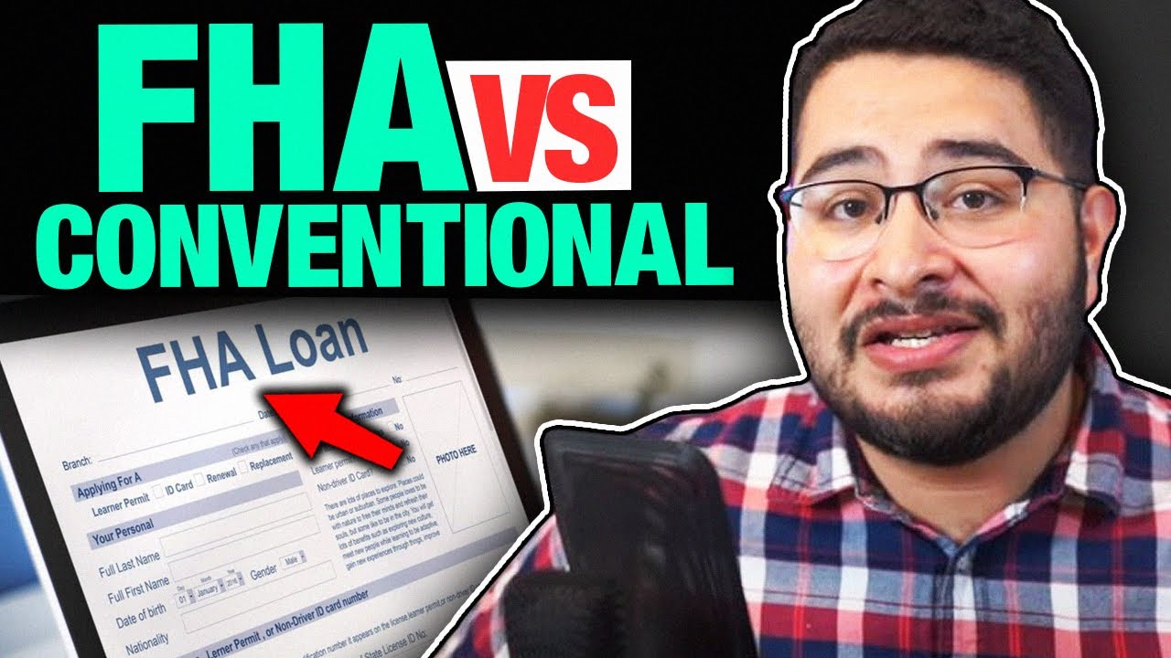 Is FHA or CONVENTIONAL better for First Time Home Buyers? (updated 2020)