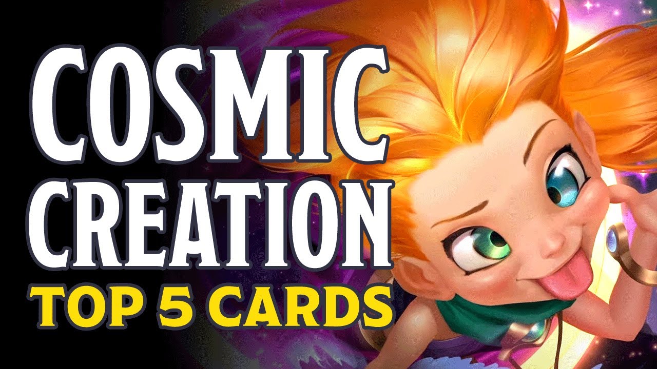 Cosmic Creation Top 5 Cards | LoR Patch 1.16 | Legends of Runeterra Card Analysis
