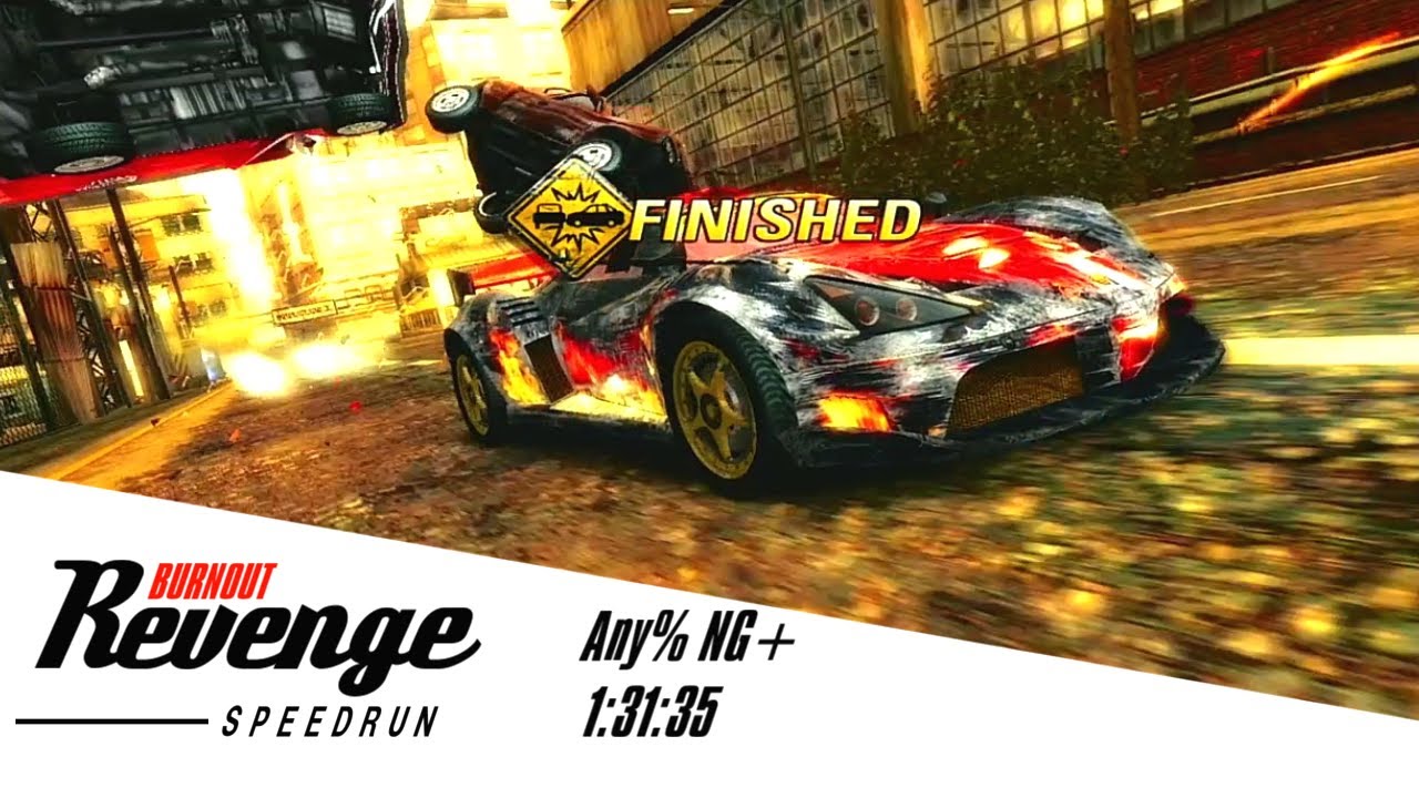 バーンアウトリベンジ 全グランプリRTA 1:31:35 | Burnout Revenge : Any% NG+ (All GP) Speedrun
