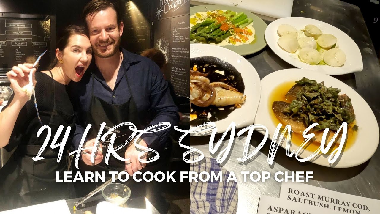 24 Hours in Sydney | Sydney Seafood School | Cook like a Top Chef