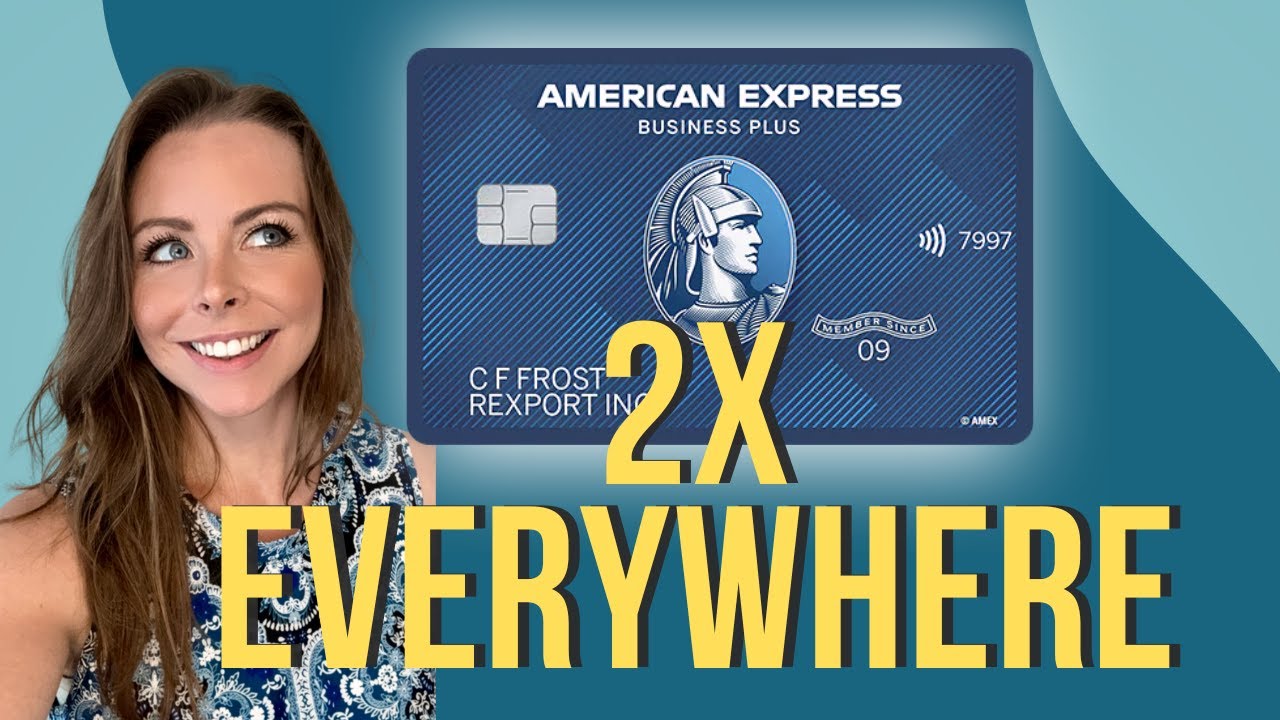 Amex Blue Business Plus: The $0 Fee 2X Points Card