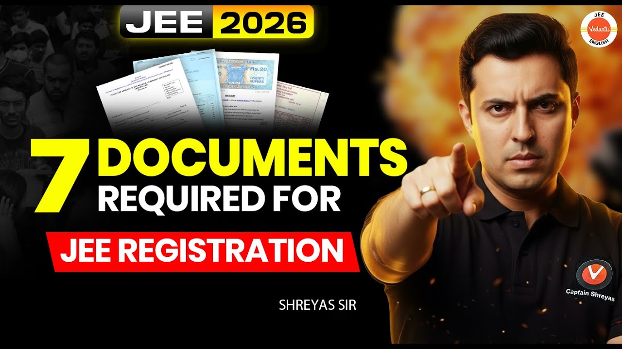 All DOCUMENTS for JEE Mains 2026 🗎 Detailed video⚠️ Shreyas Sir #NTA