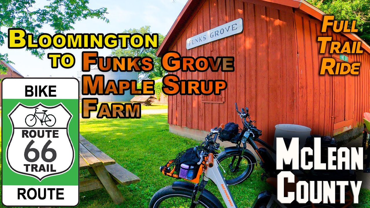Route 66 Trail: Bloomington to Funks Grove Maple Sirup Farm - Round Trip - June 2021