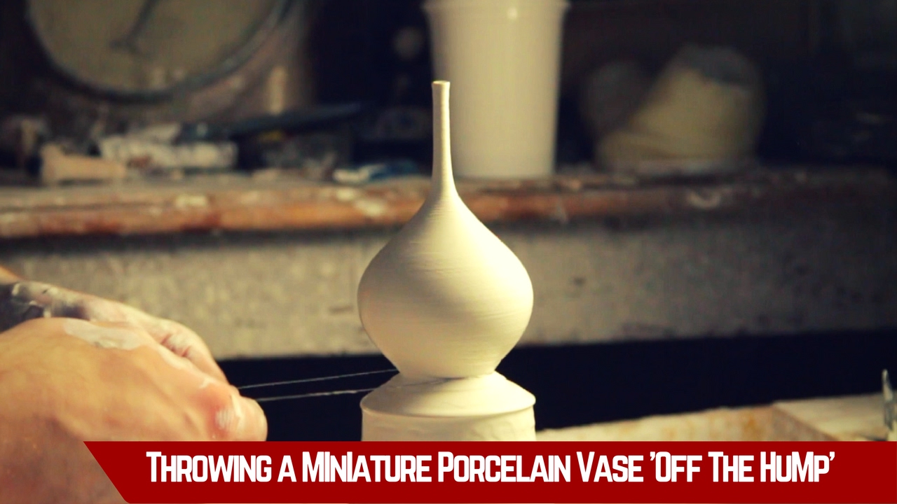 Throwing a Miniature Porcelain Vase Off the Hump - Matt Horne Pottery