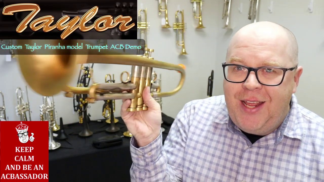 Демонстрация трубы Taylor Piranha Model от Трента Остина из Austin Custom Brass.