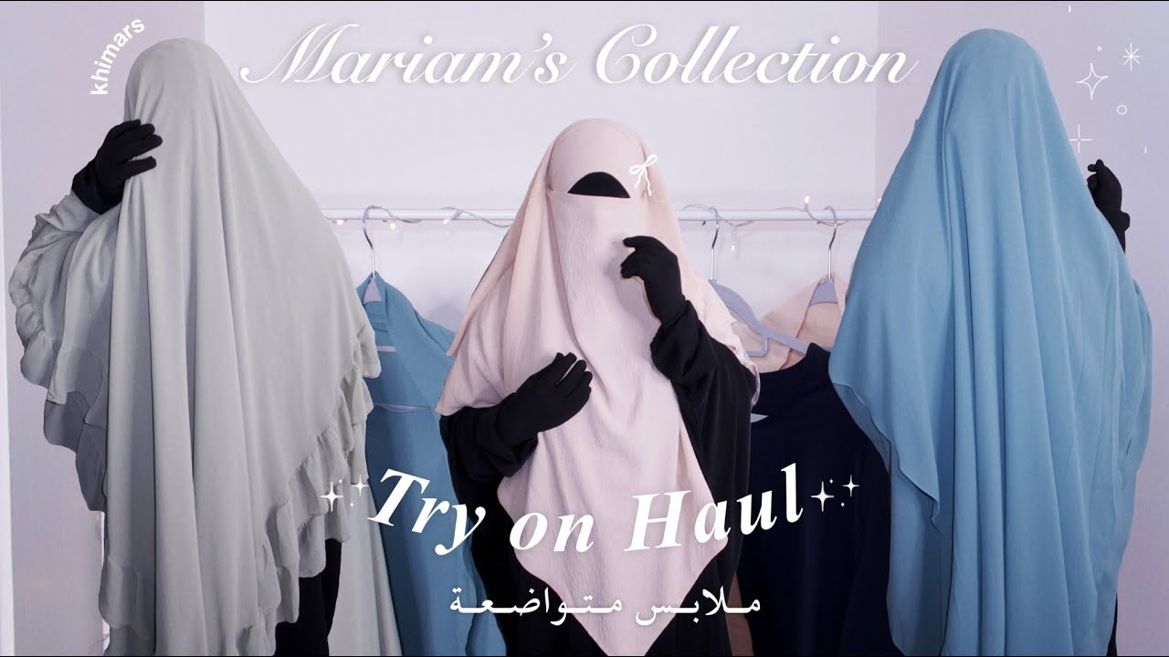 Mariam’s Collection Haul | modest clothing, khimars & more ! ملابس متواضعة