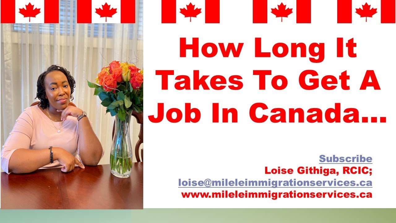 Shocking Truth: How Long Does It REALLY Take to Land a Job After Arriving in Canada?