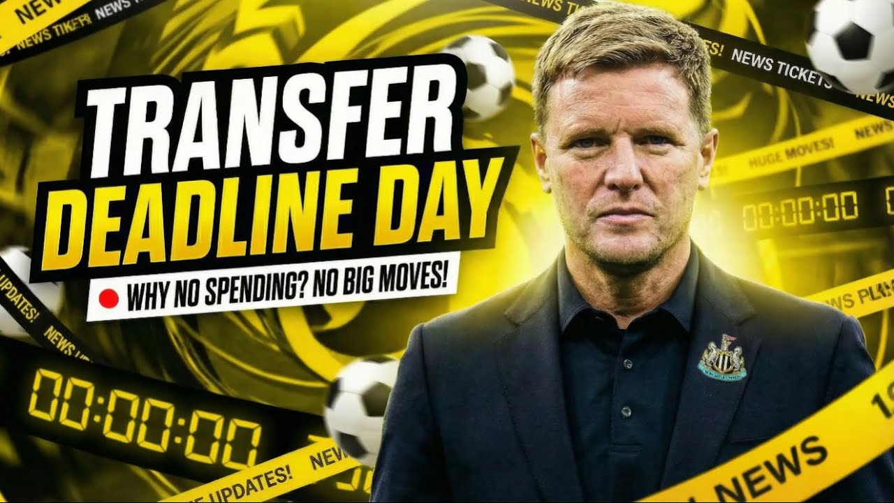 Transfer deadline day at Newcastle | Tonali bid from Arsenal laughed off | Lascelles to Leicester