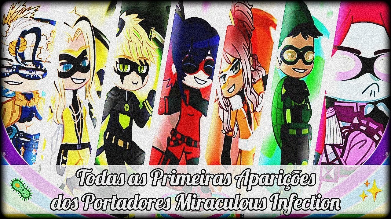 TODAS as 1° aparições dos PORTADORES de Miraculous Infection!🦠✨
