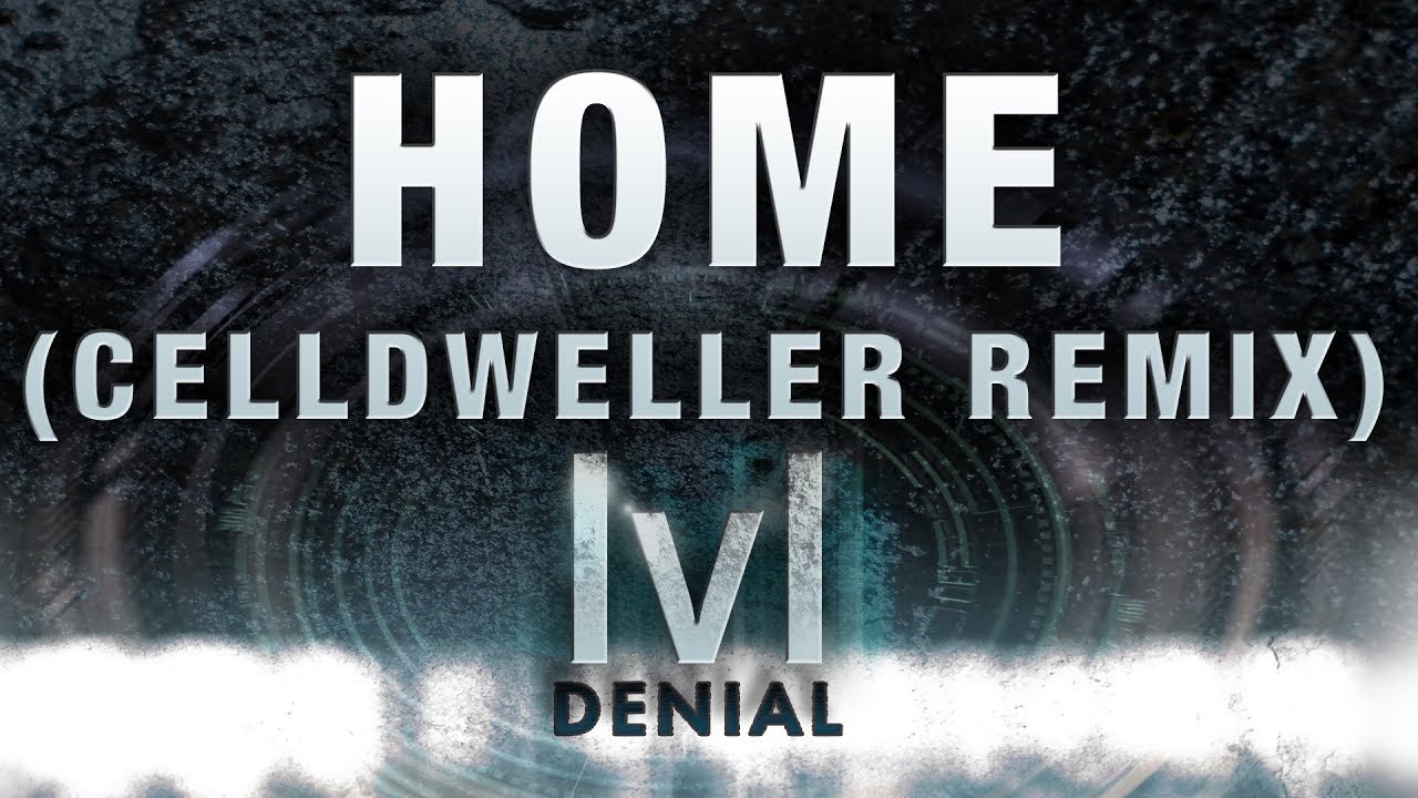 lvl - Home (Celldweller Remix)
