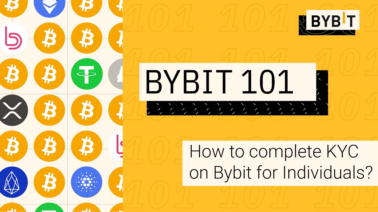 A Guide to Individual KYC on Bybit | Bybit 101