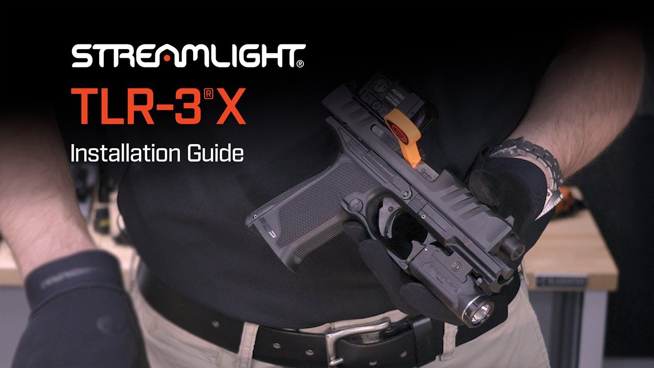 Streamlight&reg; TLR-3&reg;X Installation Guide