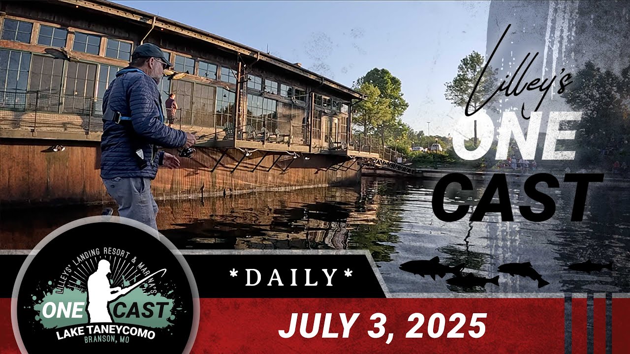 Lilley's One Cast, July 3