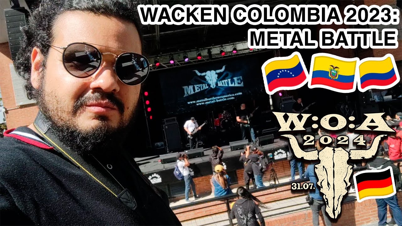 🤟🎵WACKEN COLOMBIA 2023: Metal Battle final de Venezuela, Ecuador y Colombia.