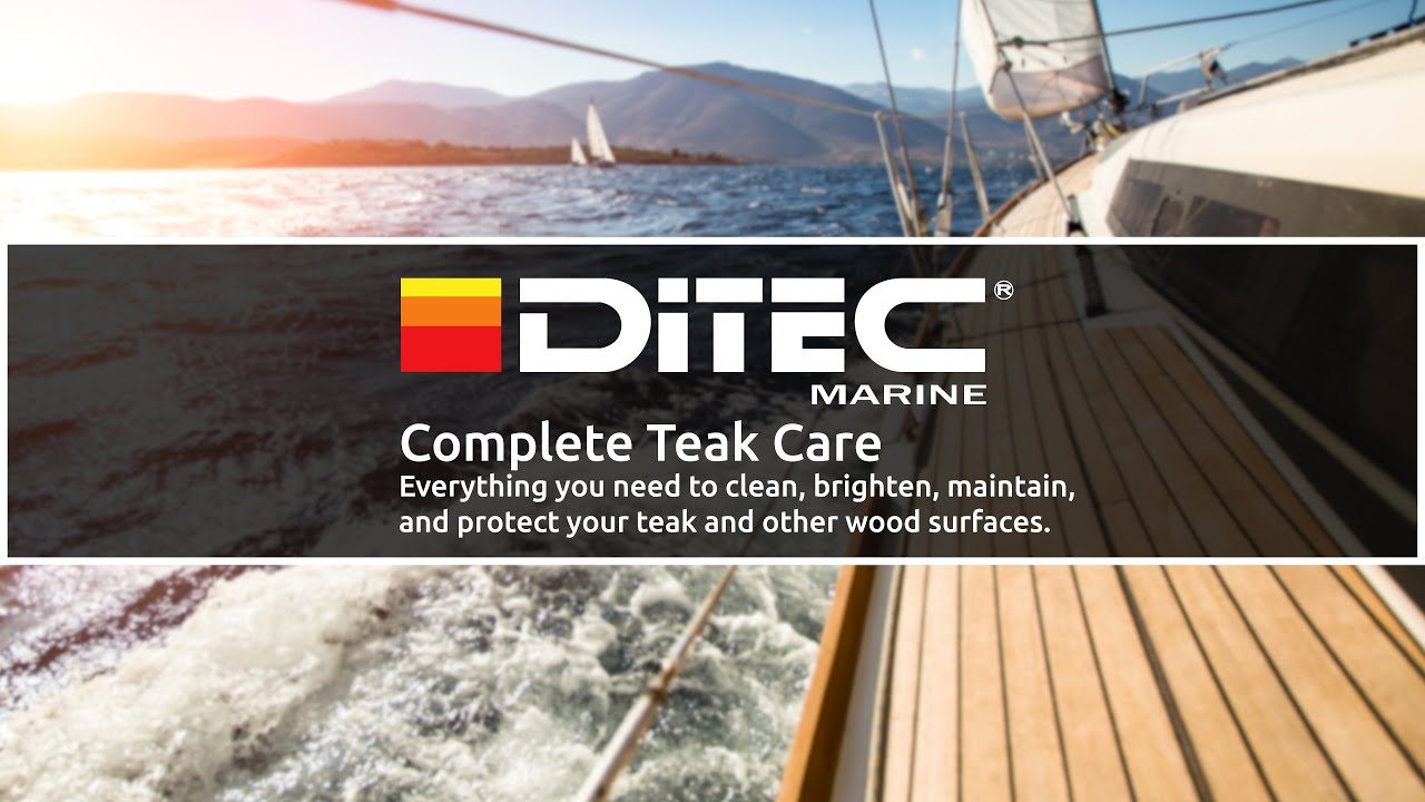 DiTEC Complete Teak Care Kit: How to clean, brighten, and protect your teak