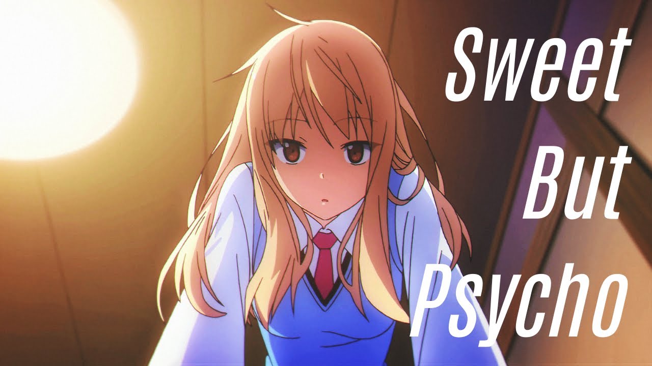 The Pet Girl Of Sakurasou - Sweet But Psycho [AMV]