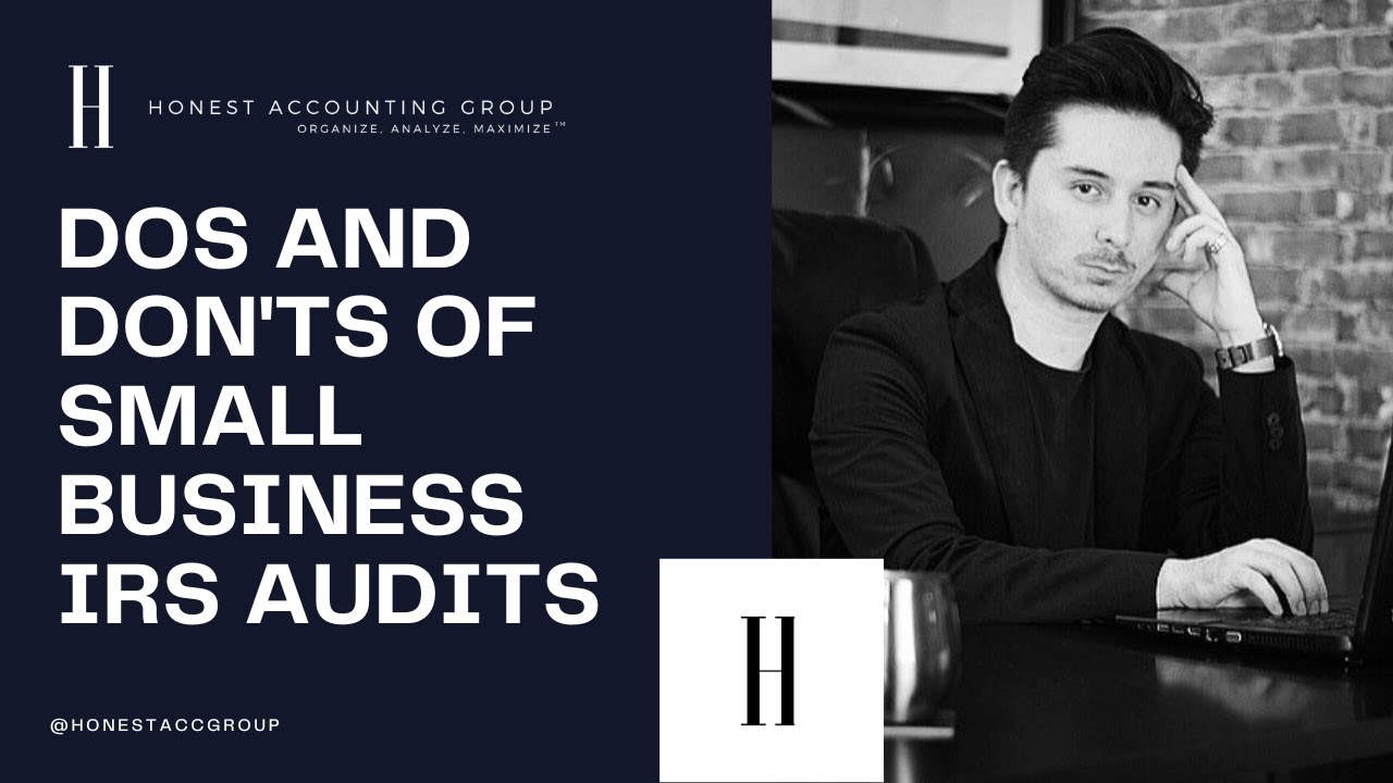 What To Do When Your Small Business Gets Audited by the IRS | Honest Accounting Group