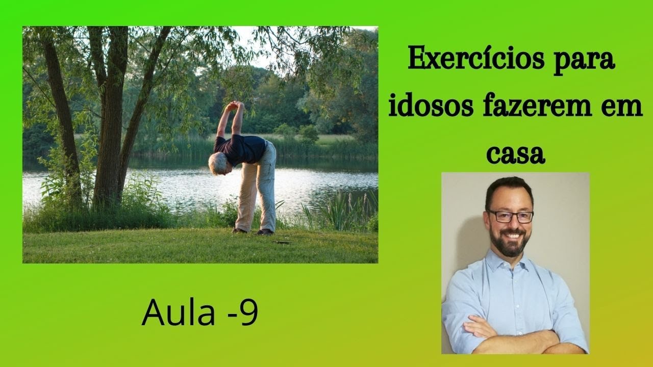 Exercícios para idosos fazerem em casa - Aula 9