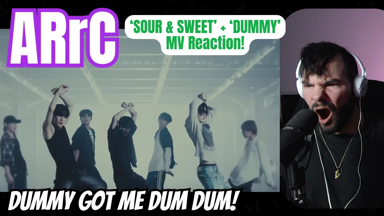 ARrC - 'S&S (Sour & Sweet)' + 'Dummy' MV Reaction!
