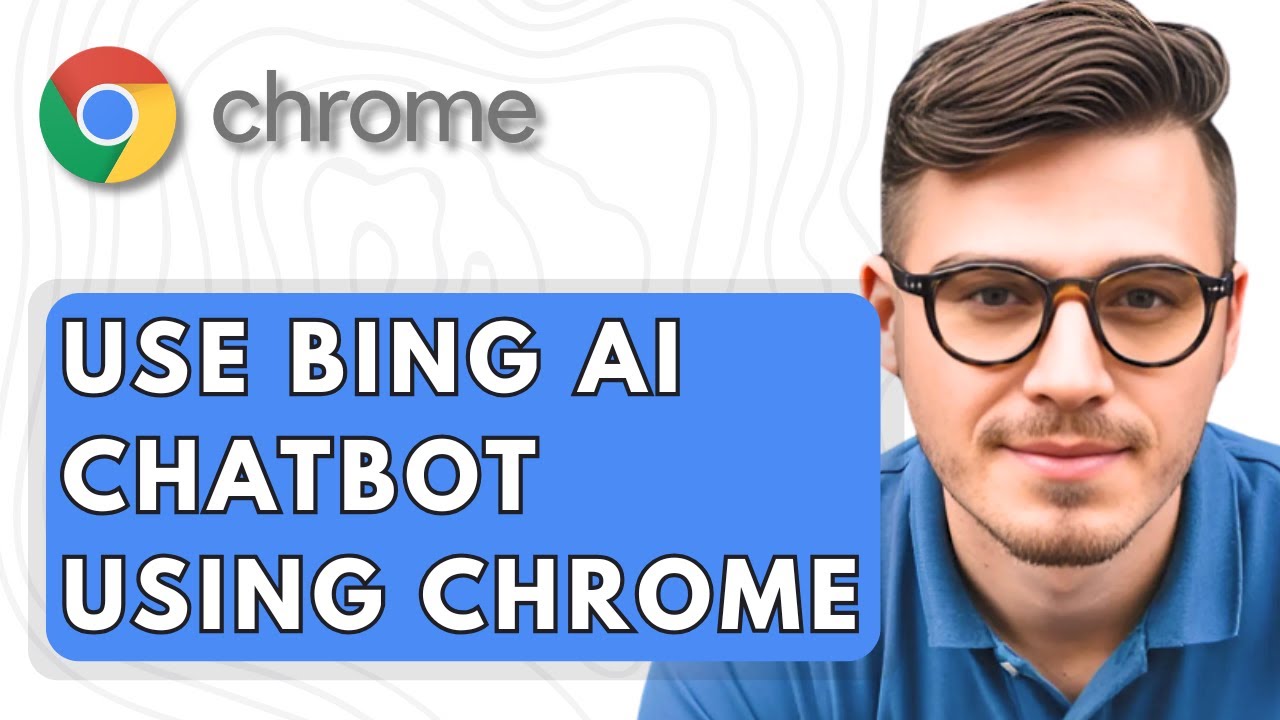How To Use Bing AI Chatbot Using Google Chrome Browser [2025 Guide]