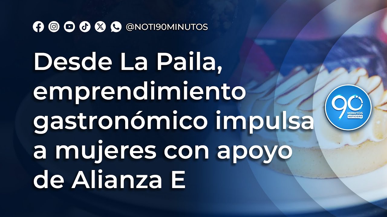 Desde La Paila, emprendimiento gastronómico impulsa a mujeres con apoyo de Alianza E