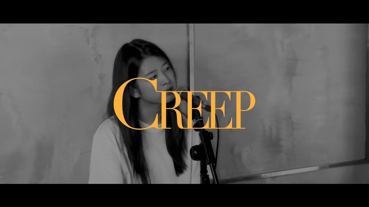 leejean (리진) 'Creep' [Radiohead Cover]