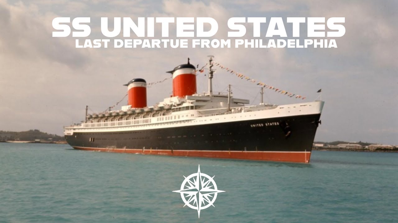 SS UNITED STATES | LAST DEPARTURE!