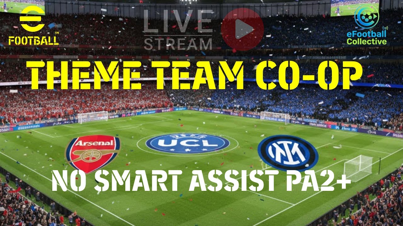 eFootball Past & Present Theme Teams Co-op Arsenal vs Inter Milan Champions League Match LIVE