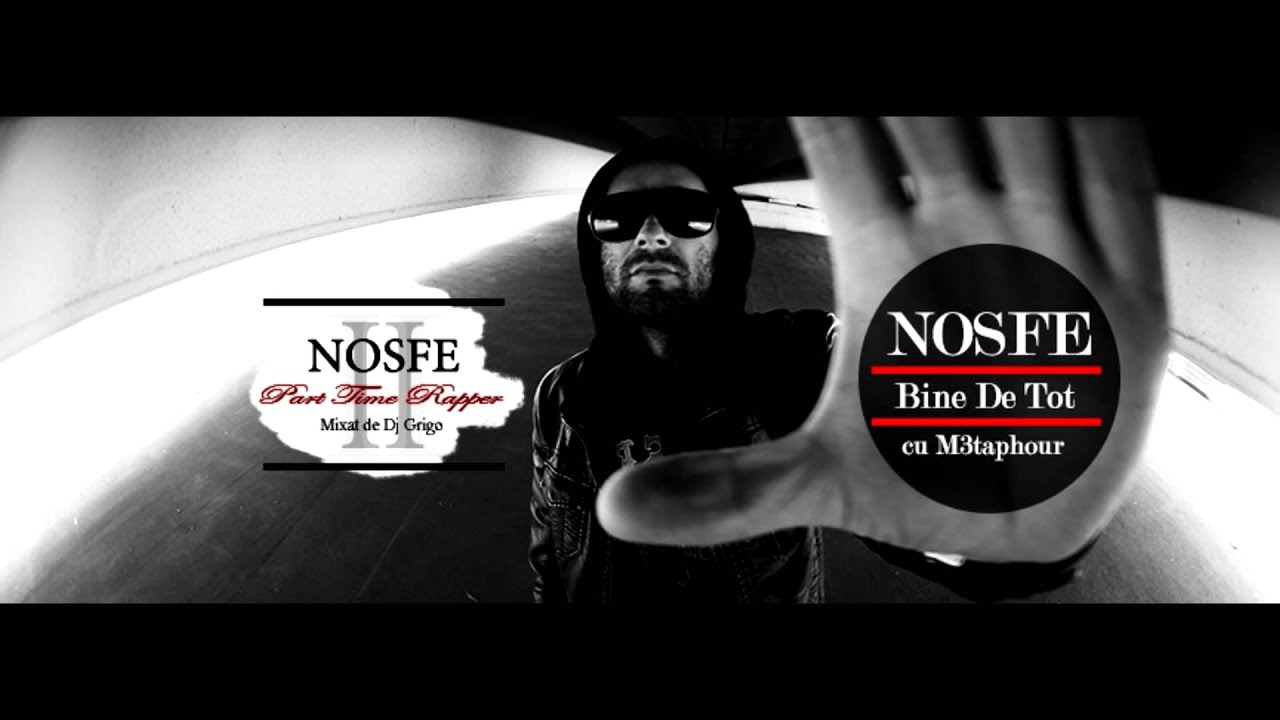 Nosfe - Bine De Tot (feat. M3taphour)