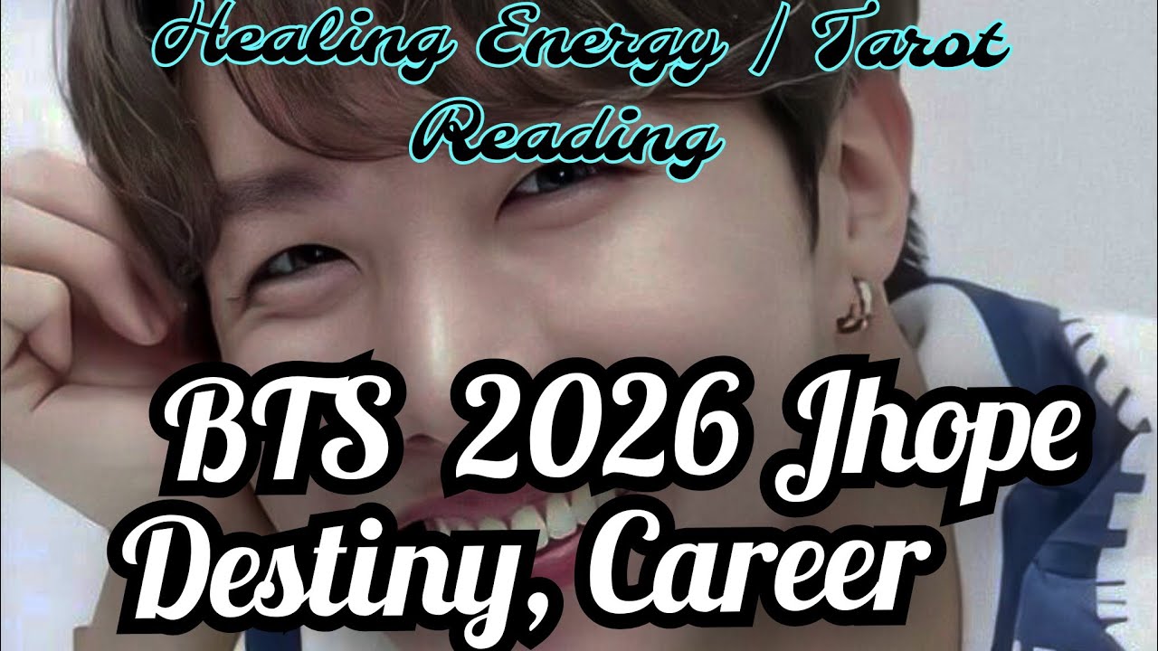 BTS  2026 Jhope Destiny, Career & Healing Energy |Tarot Reading ❤️ #bts #jhope #future #predictions