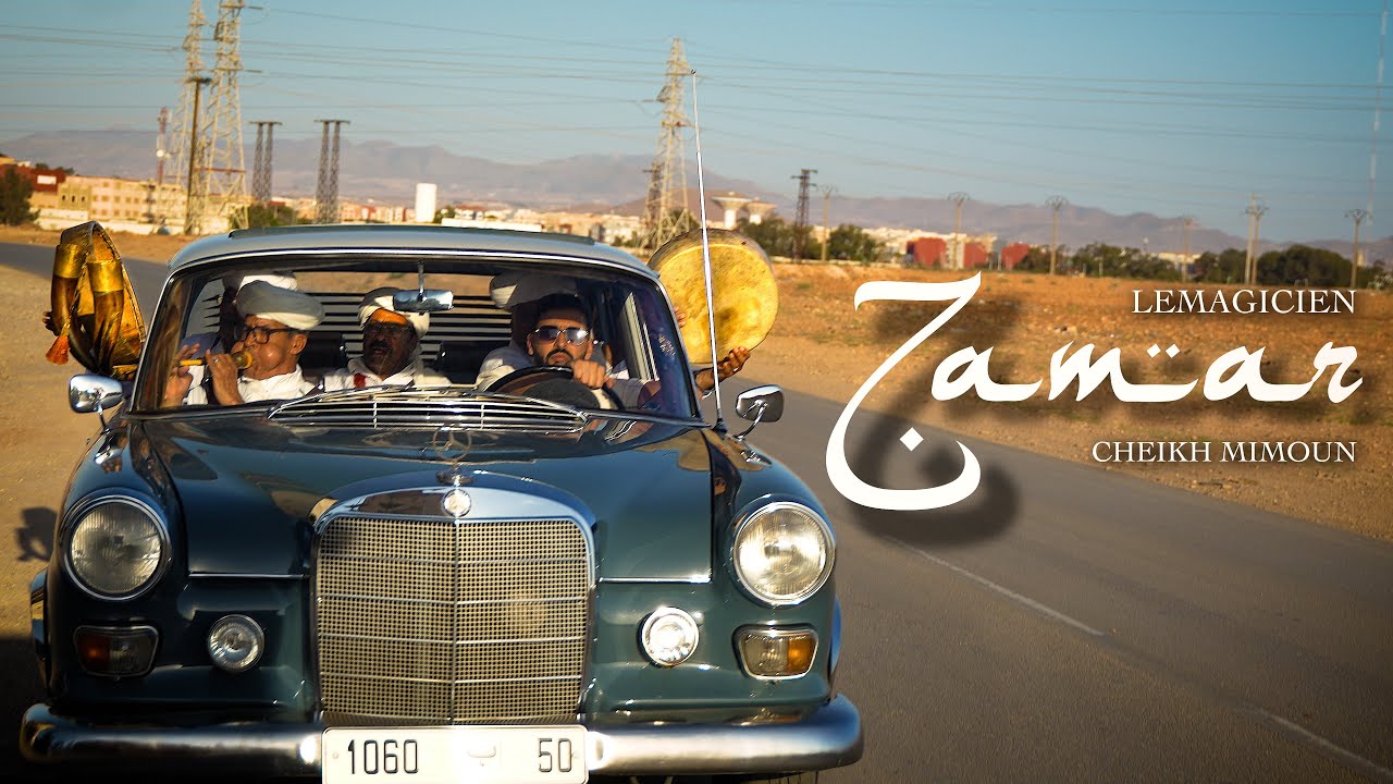 LeMagicien - ZAMAR feat. Cheikh Mimoun [Official Music Video]