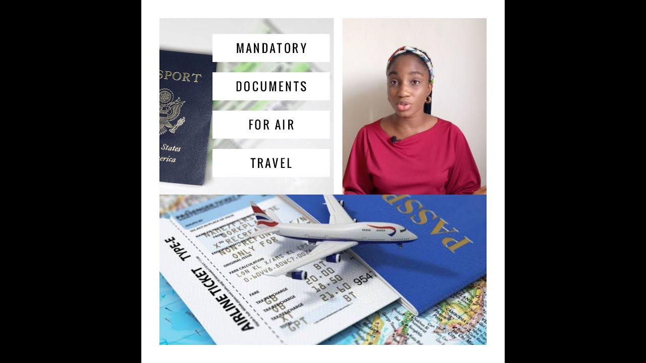 MANDATORY DOCUMENTS FOR AIR TRAVEL (For local and international flights)2020