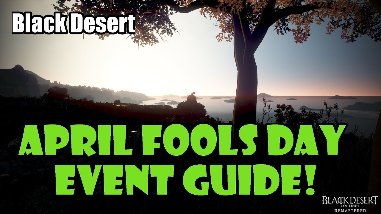 [Black Desert] April Fools Event Overview and Guide! | Increased Rare Accessory Drop Rate!