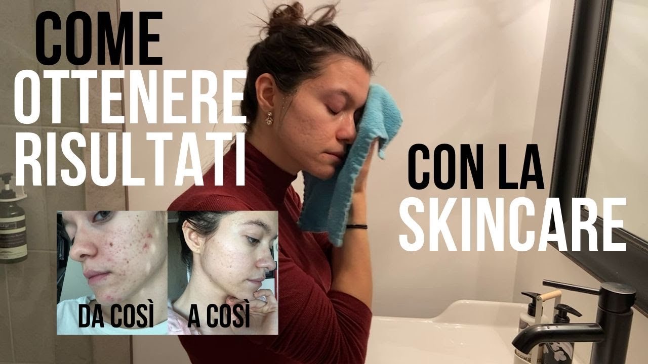 Skincare Quello Che Non Dicono | Avere una Skincare regolare Porta Benefici?