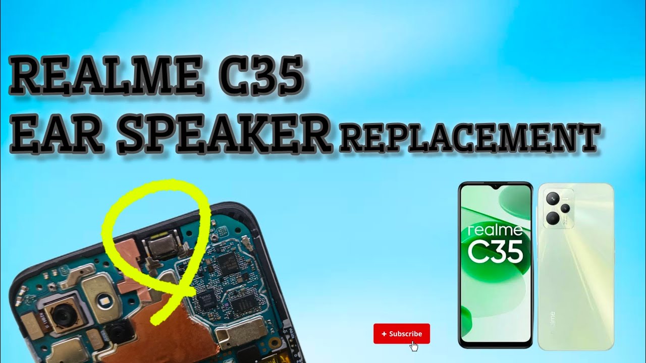 realme c35 ear speaker replacement | how to change realme c35 ear speaker #new #repair #realme