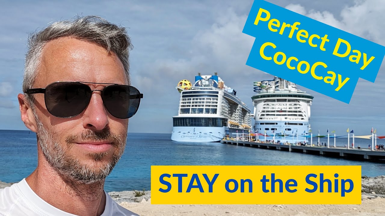 Why People are Staying on the Ship at Royal Caribbean's Perfect Day CocoCay!
