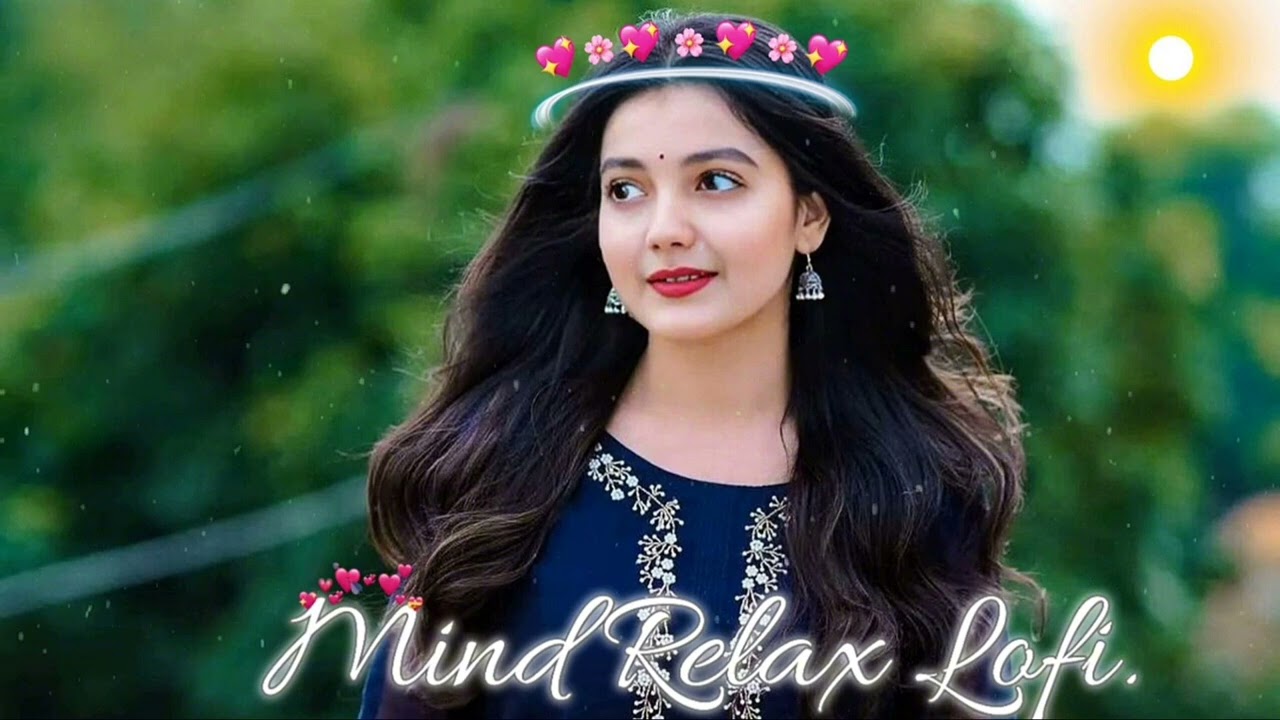 Mind relax lofi song( slowed+reverb) New Bollywood romantic songs in Arjit Singh's voice 2016