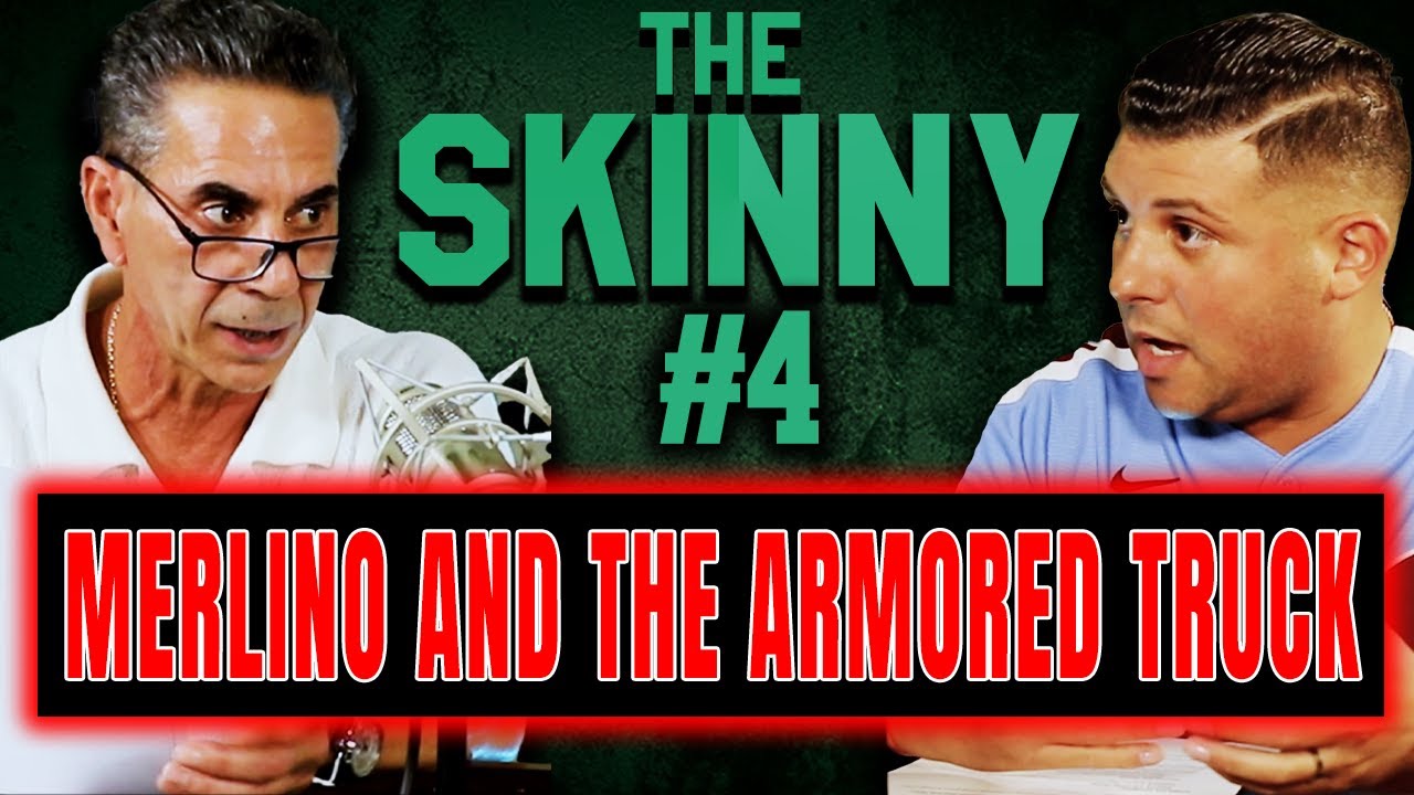 JOEY MERLINO AND THE ARMORED TRUCK