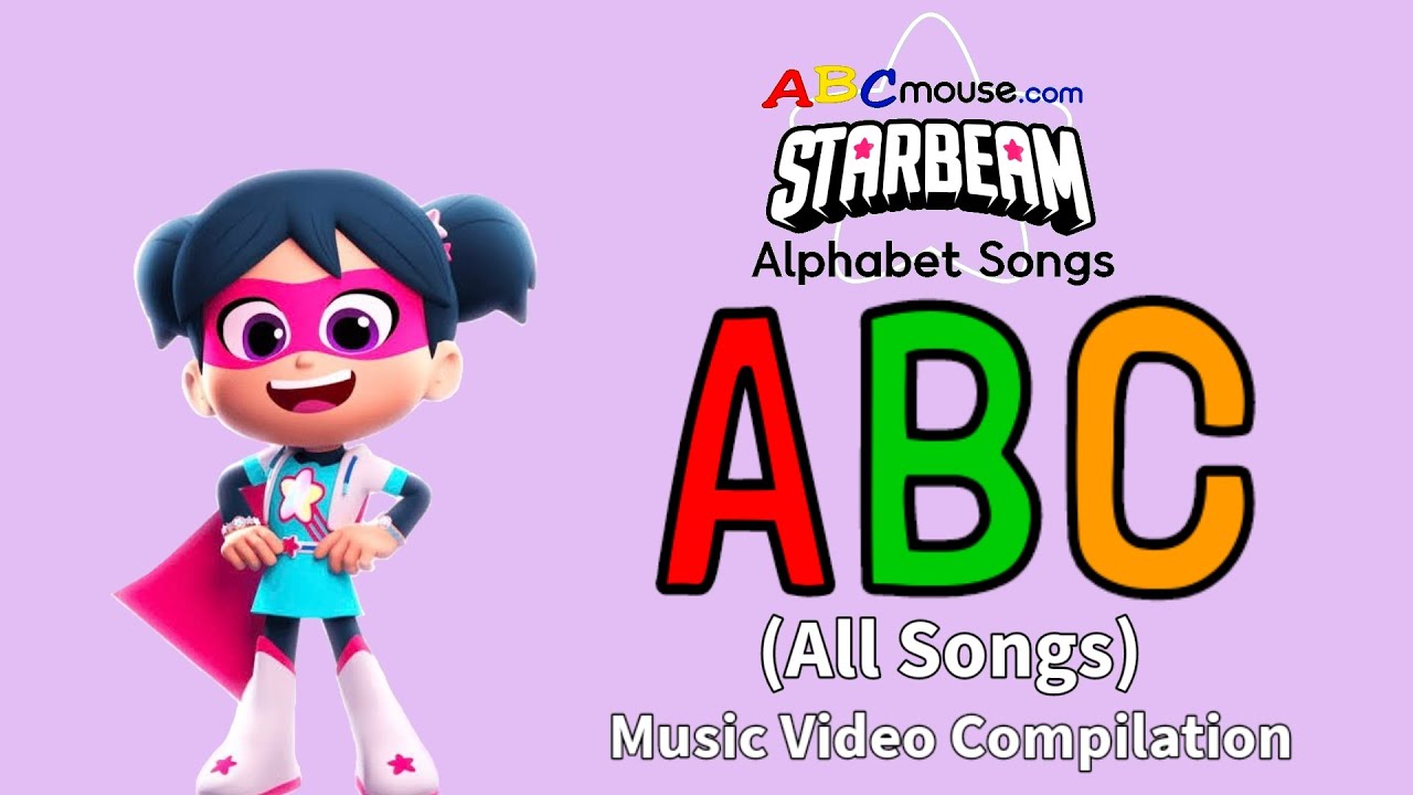 ABCmouse's StarBeam Alphabet Songs (All Songs) - Music Video Compilation