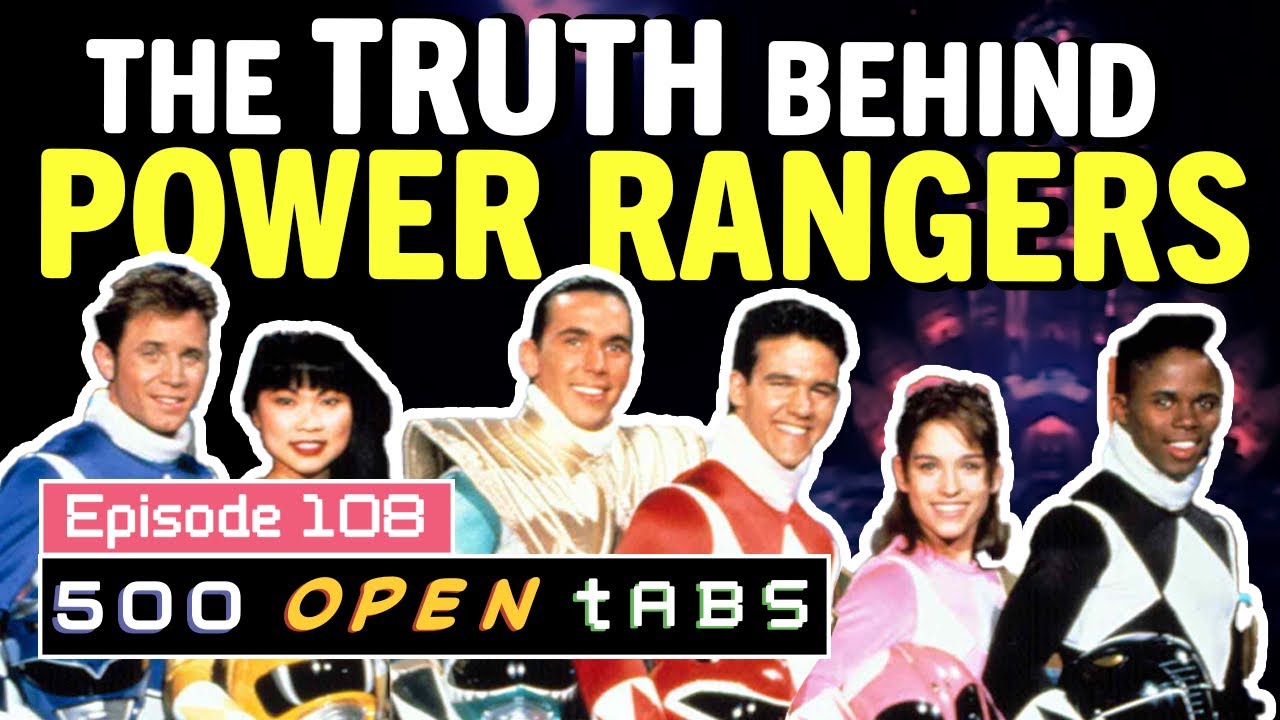 Mighty Morphin Power Rangers with Steven Ray Morris - 500 Open Tabs: Episode 108