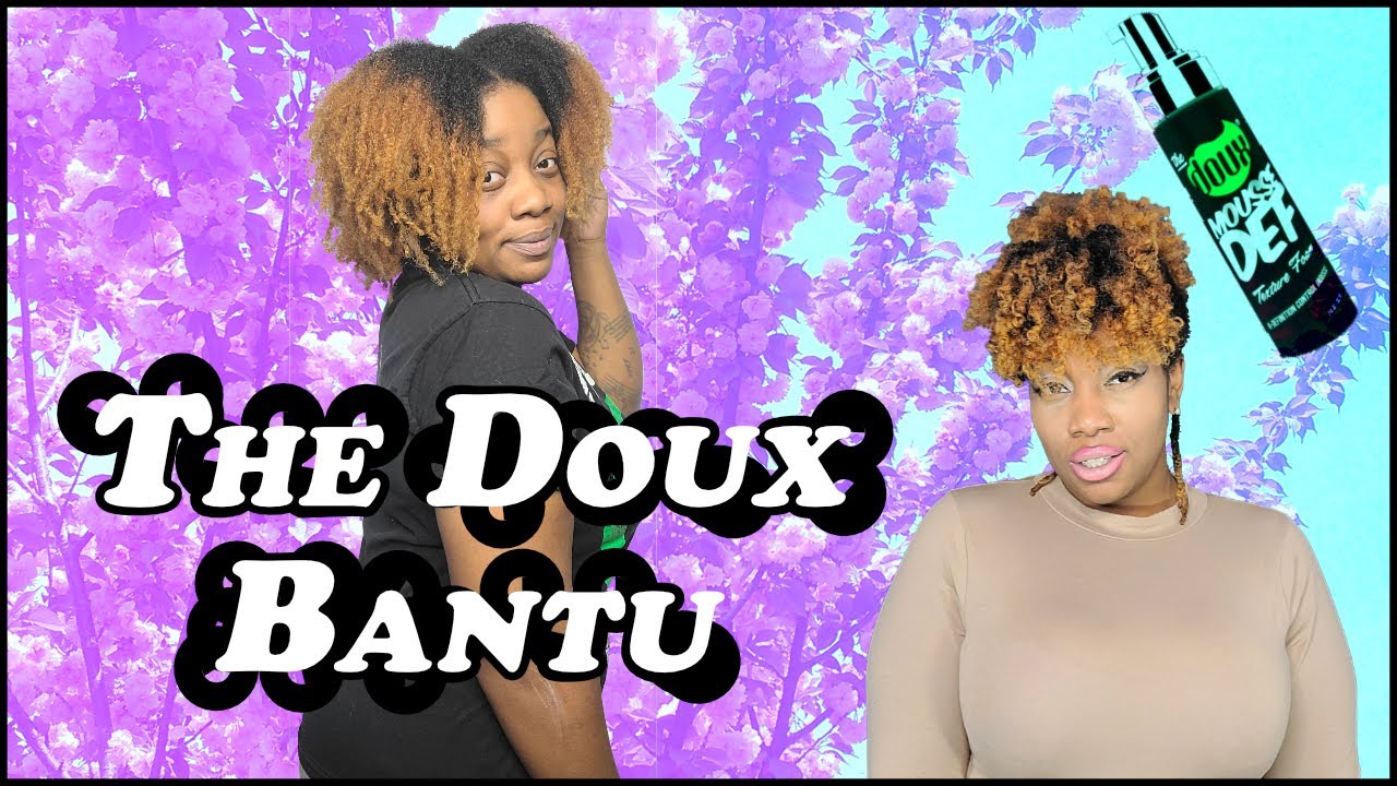 Doux'n Bantu Knots with Mousse Def Texture Foam on Colored 4c Hair
