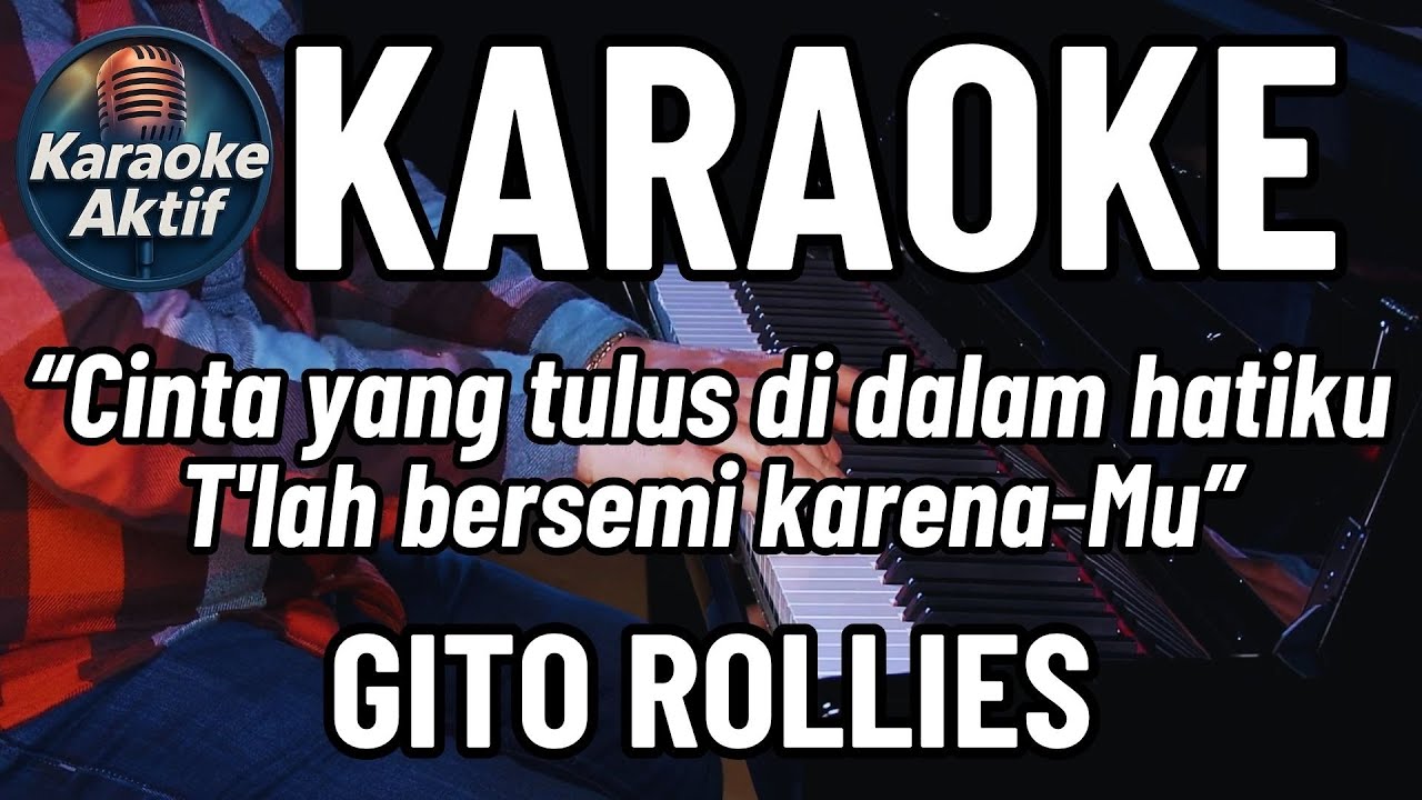 Cinta Yang Tulus - Gito Rollies - Karaoke - Pop