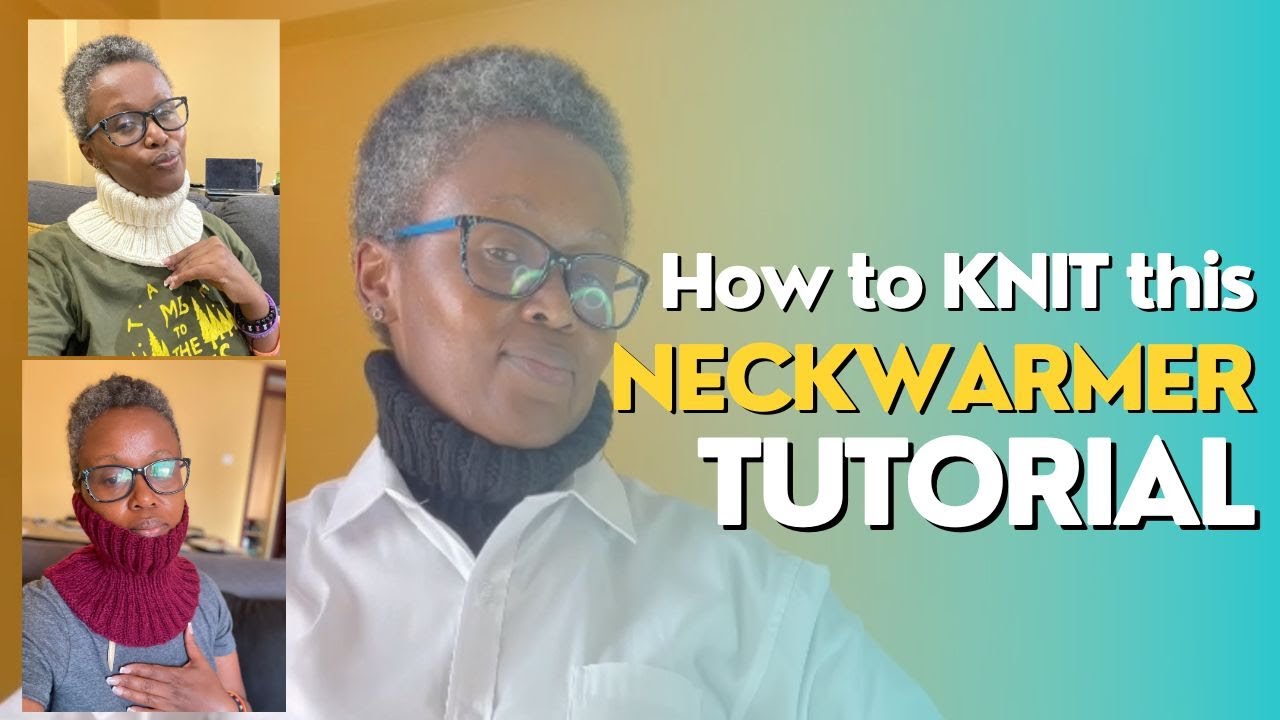 HOW TO KNIT THIS NECK WARMER - TUTORIAL #tutorials