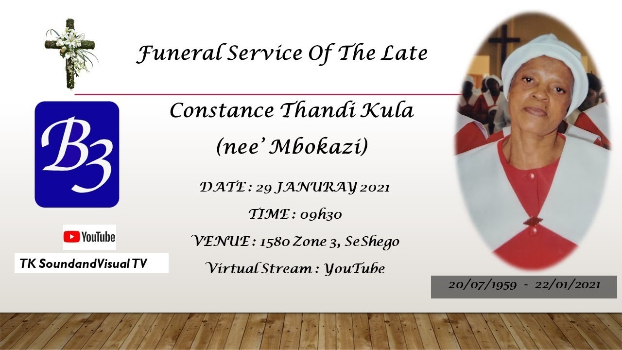 Dignified Funerals | Funerals Live Streaming | CONSTANCE THANDI KULA | B3 Services | TK Sound