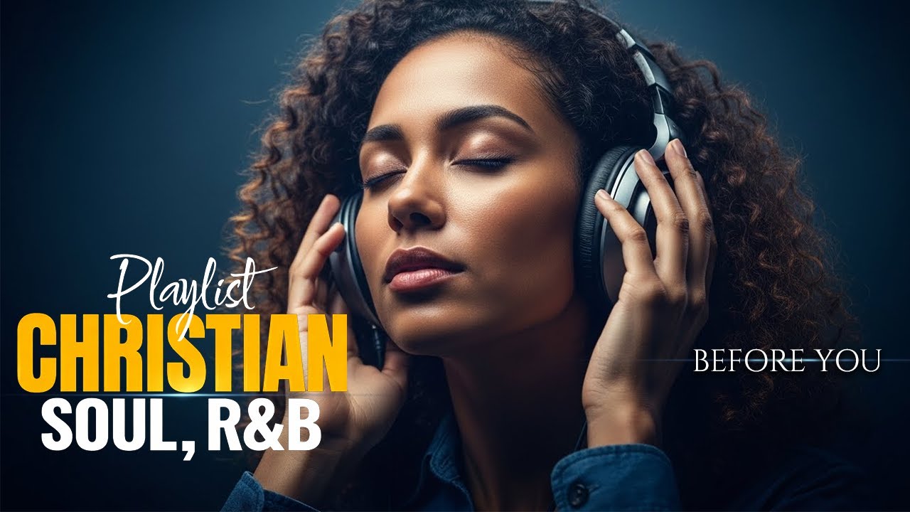 Soulful Bible R&B | Gospel Worship Songs for Healing & Faith