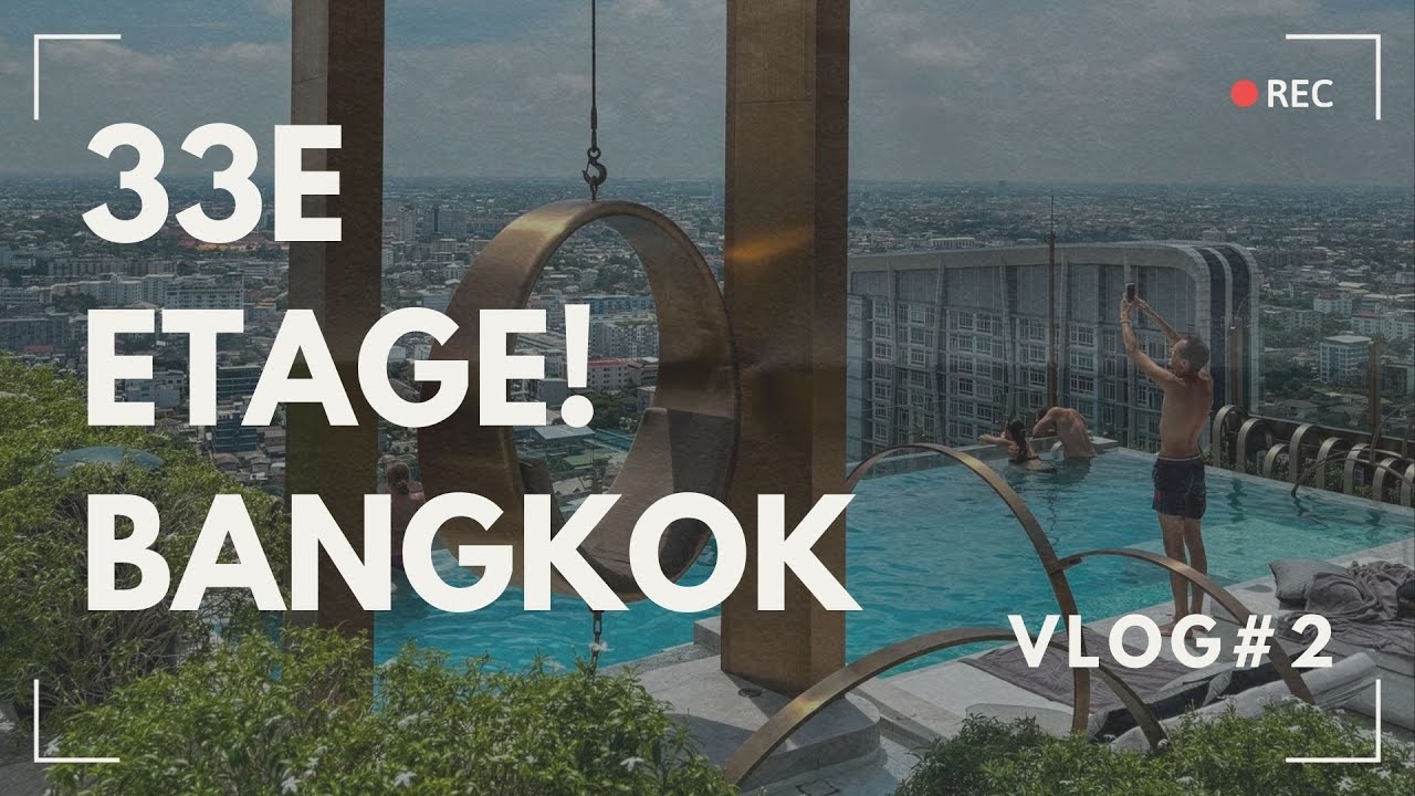 Zwemmen op de 33e Etage in Bangkok!