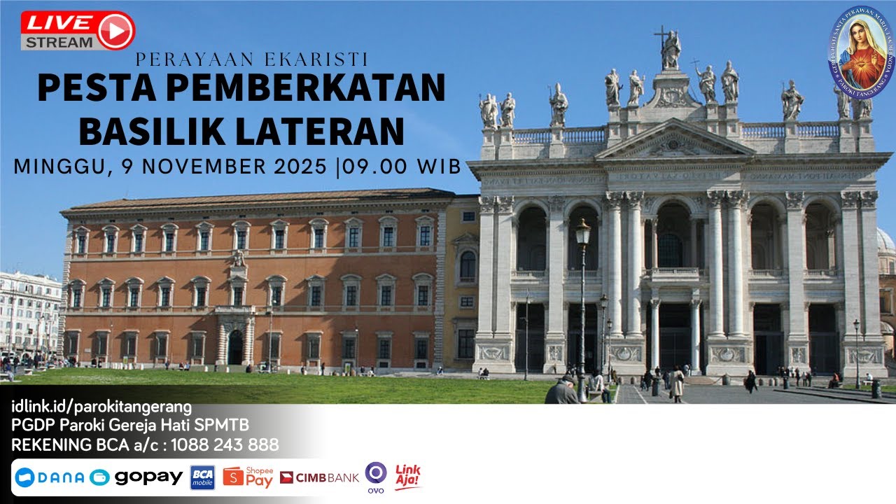 MISA PESTA PEMBERKATAN BASILIK LATERAN | Minggu, 9 November 2025