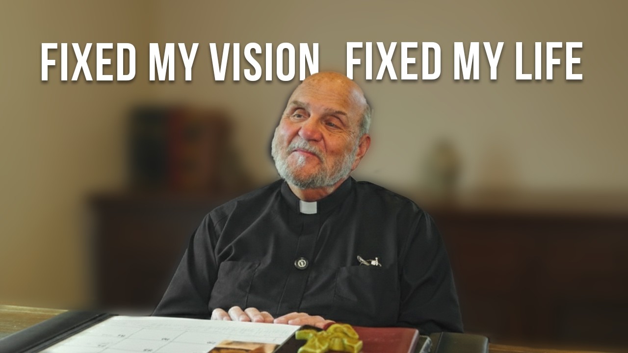 Fixing My Eyes Fixed My Life